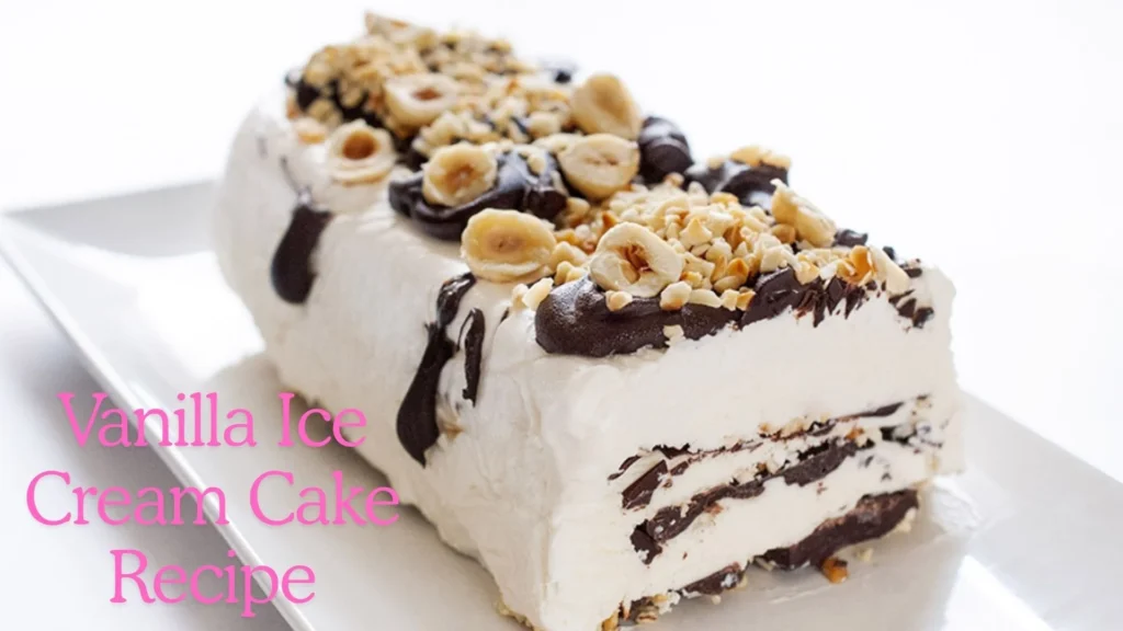 Vanilla Ice Cream Cake Recipe