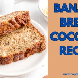 Banana Bread Coconut Recipe