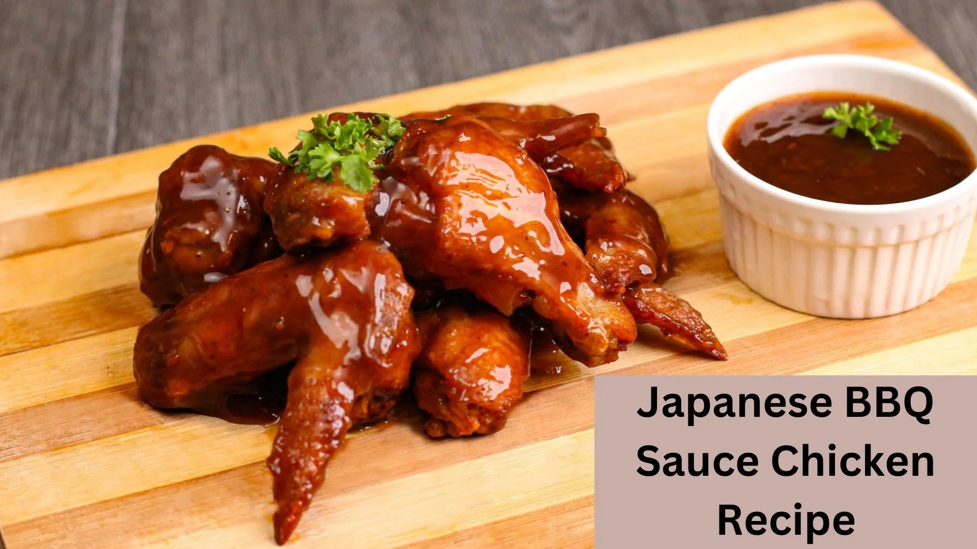 Japanese BBQ Sauce Chicken Recipe