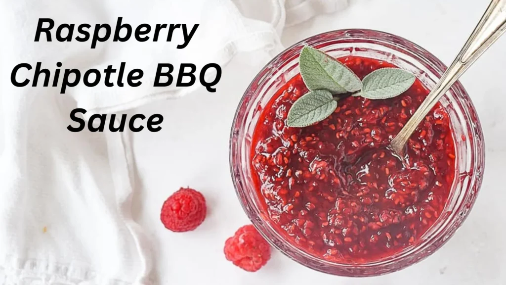 Raspberry Chipotle BBQ Sauce