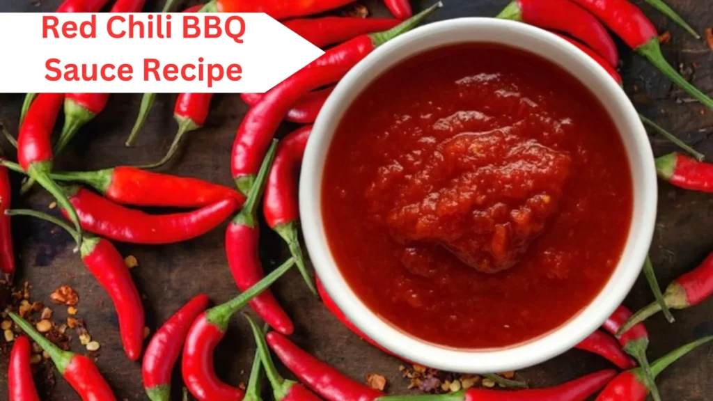 Red Chili BBQ Sauce Recipe